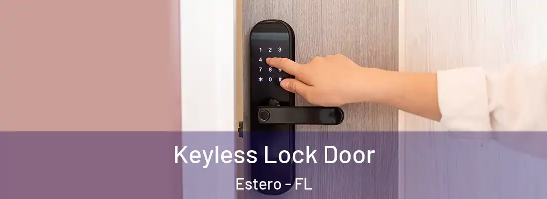  Keyless Lock Door Estero - FL