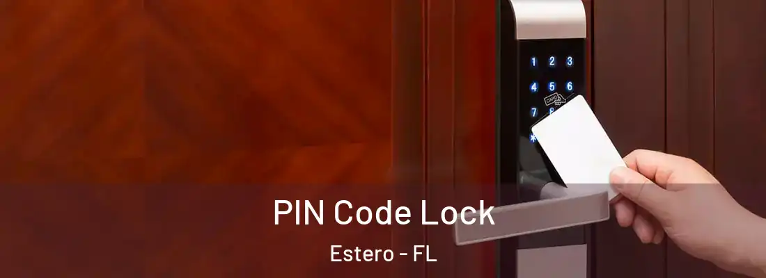  PIN Code Lock Estero - FL
