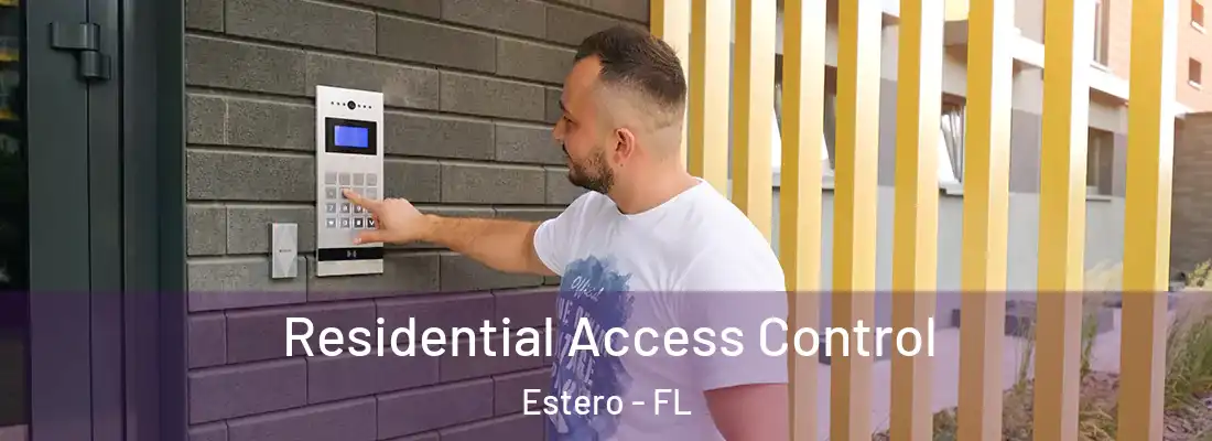  Residential Access Control Estero - FL
