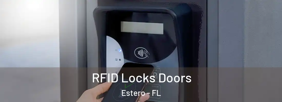  RFID Locks Doors Estero - FL