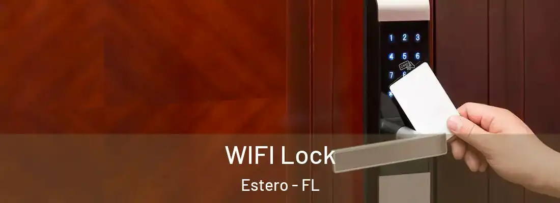  WIFI Lock Estero - FL
