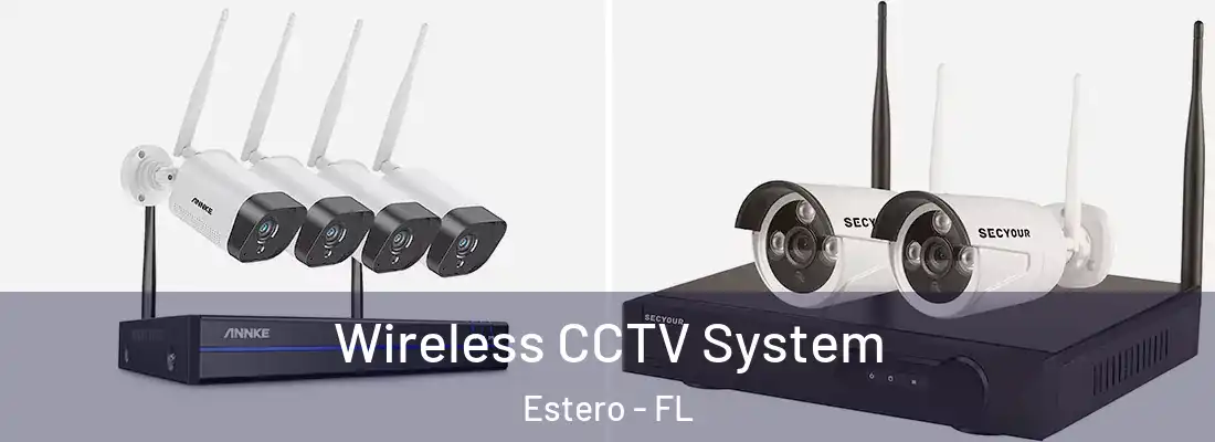  Wireless CCTV System Estero - FL